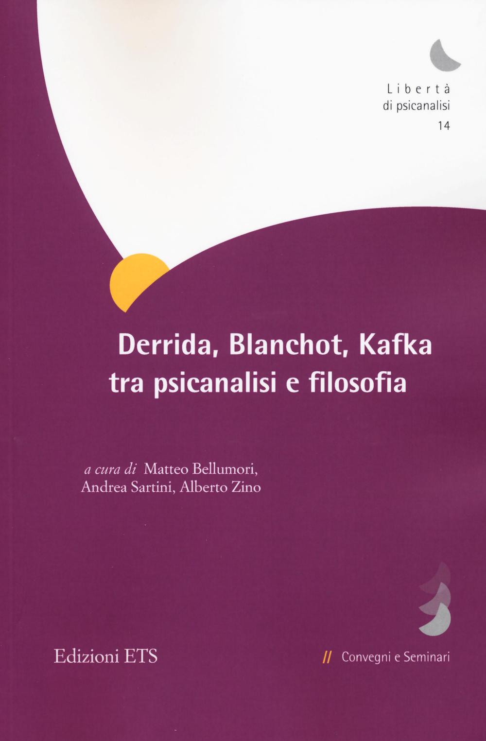 Derrida, Blanchot, Kafka tra psicanalisi e filosofia