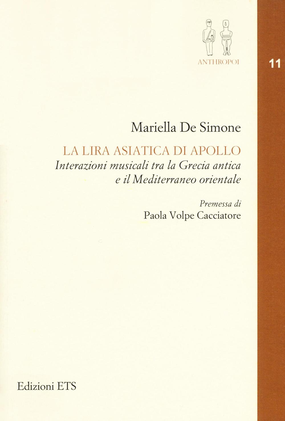 La lira asiatica di Apollo. Interazioni musicali tra la Grecia antica e il Mediterraneo orientale