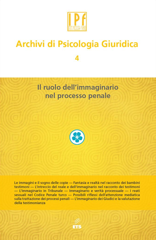 Archivi di psicologia giuridica. Vol. 4: Ruolo dell'immaginario