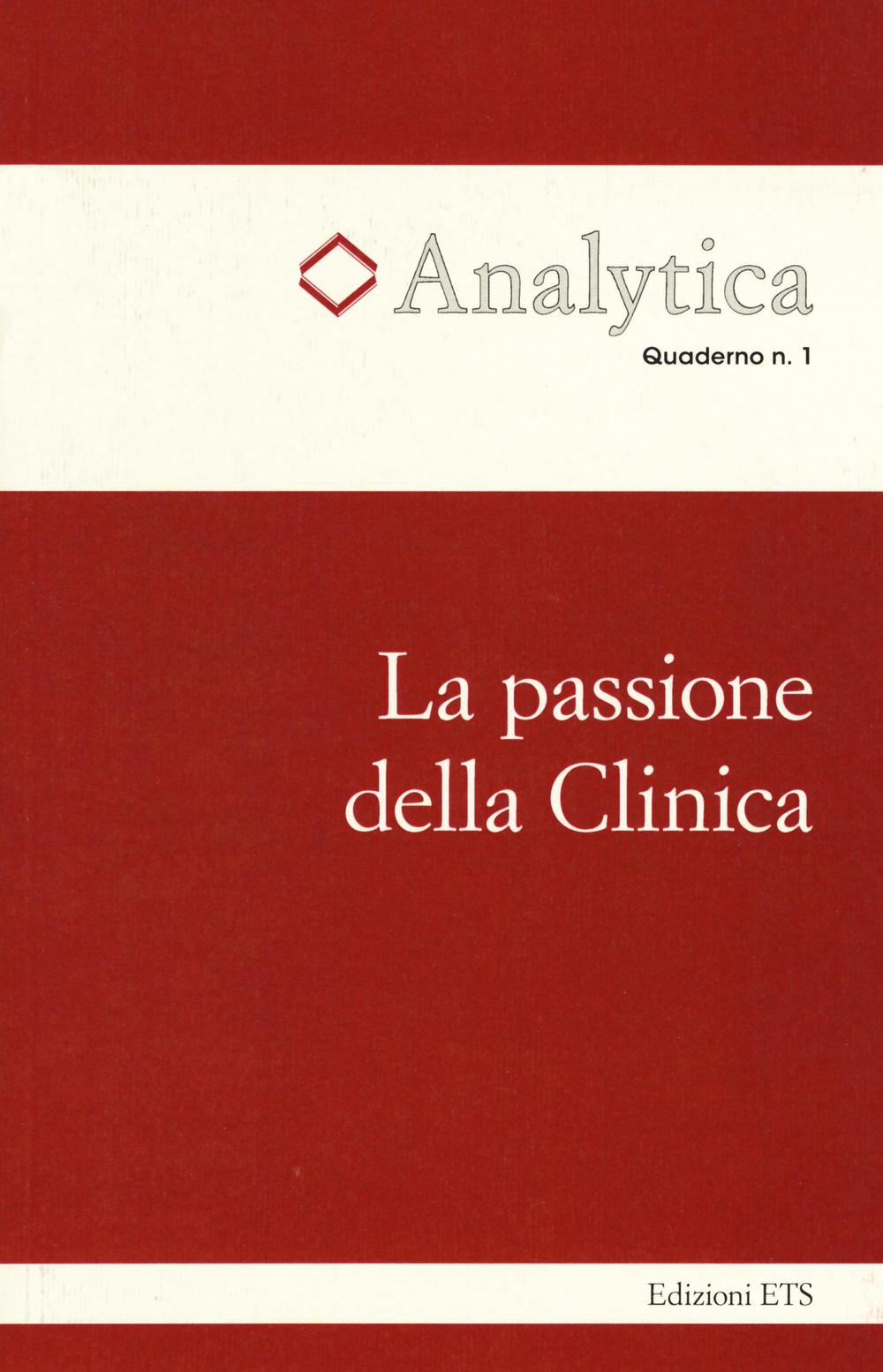 La passione della Clinica