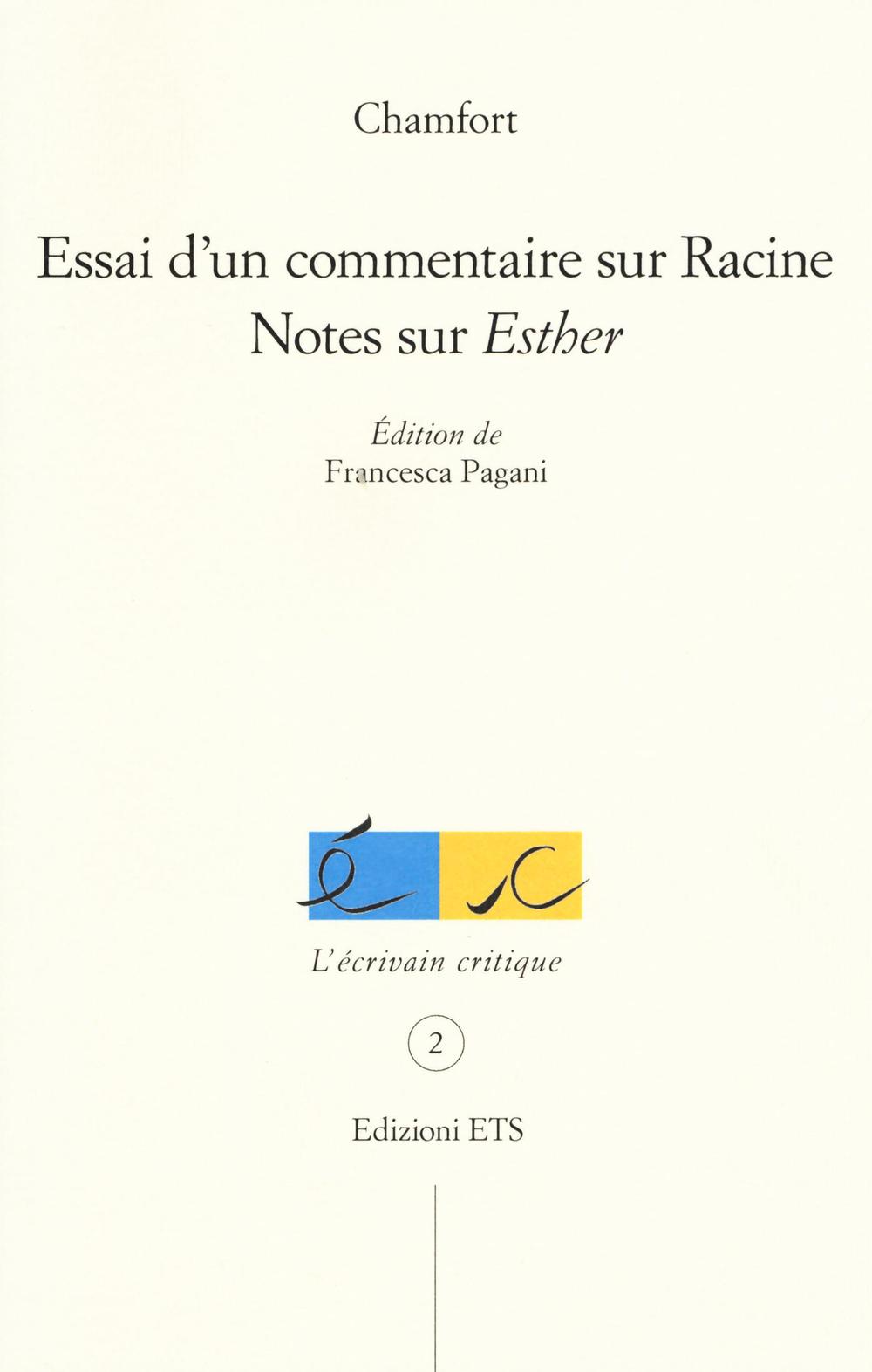 Essai d'un commentaire sur Racine. Notes sur «Esther»
