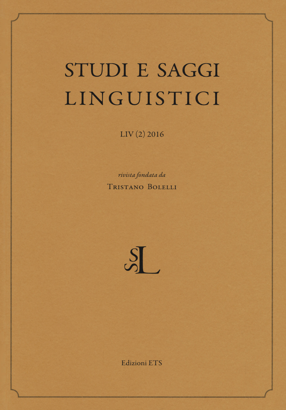 Studi e saggi linguistici. Vol. 2