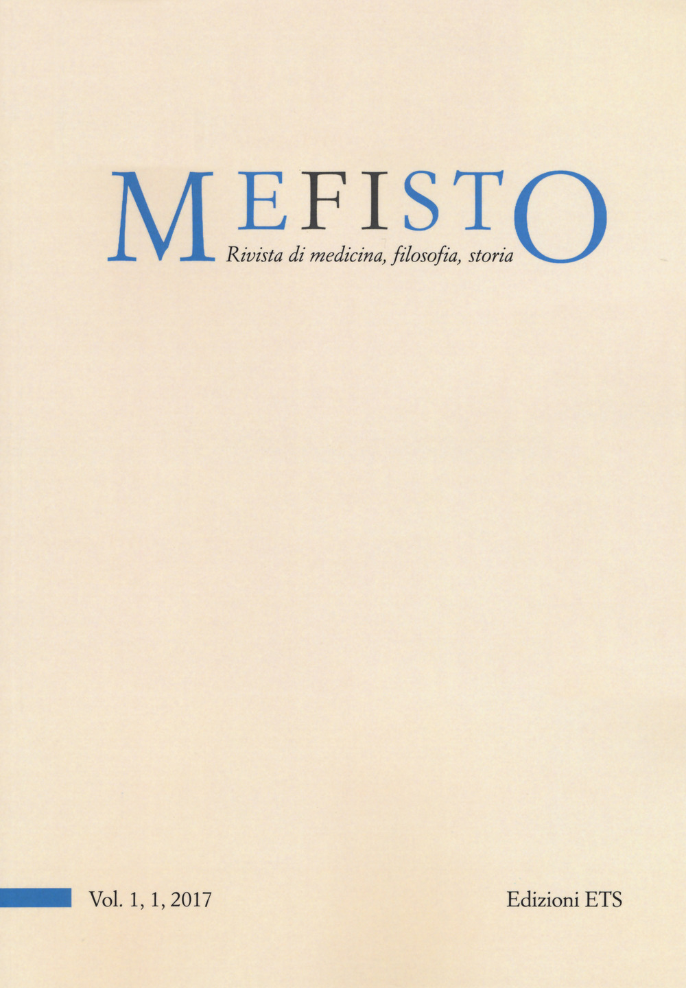 Mefisto. Rivista di medicina, filosofia, storia. Vol. 1