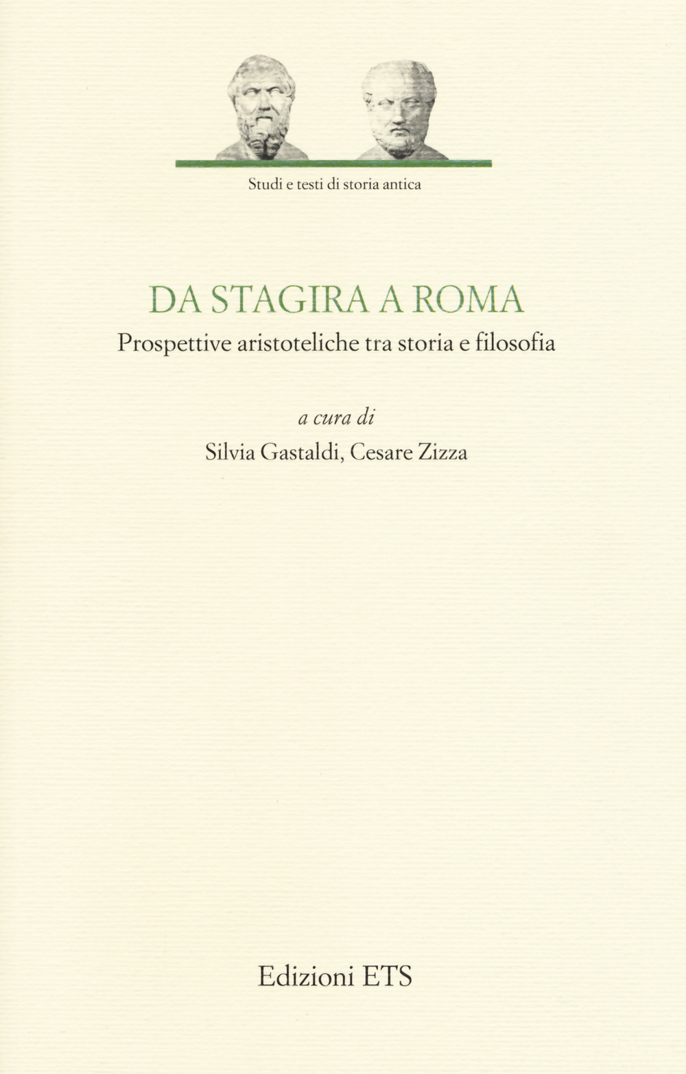 Da Stagira a Roma. Prospettive aristoteliche tra storia e filosofia