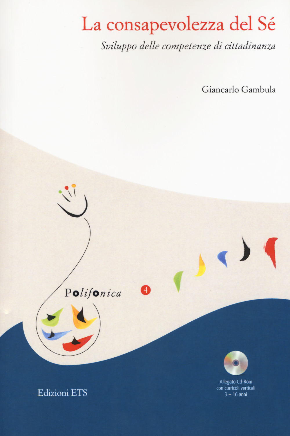 La consapevolezza del sé. Sviluppo delle competenze di cittadinanza