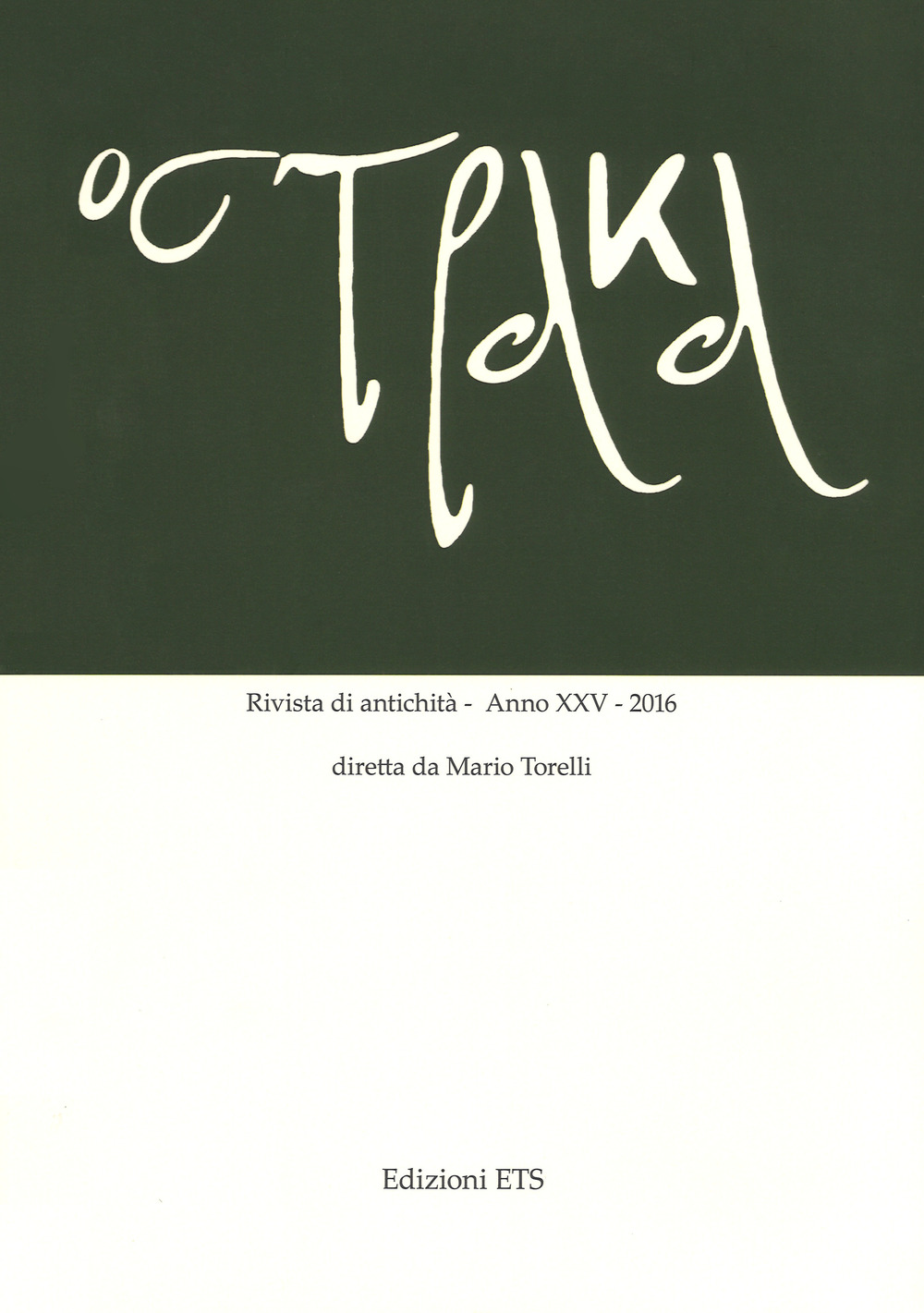 Ostraka. Rivista di antichità. Vol. 25