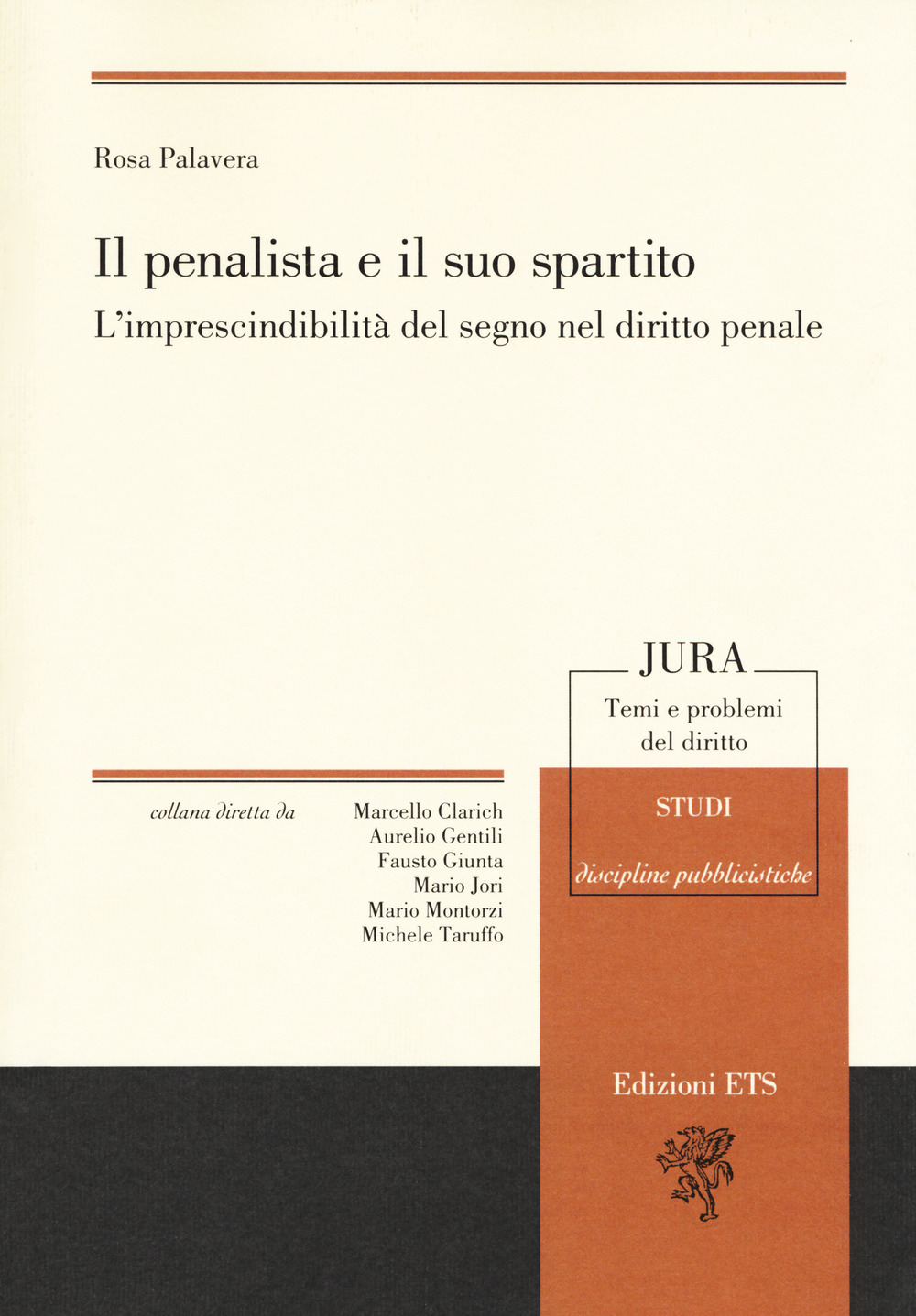Il penalista e il suo spartito. L’imprescindibilità del segno nel diritto penale