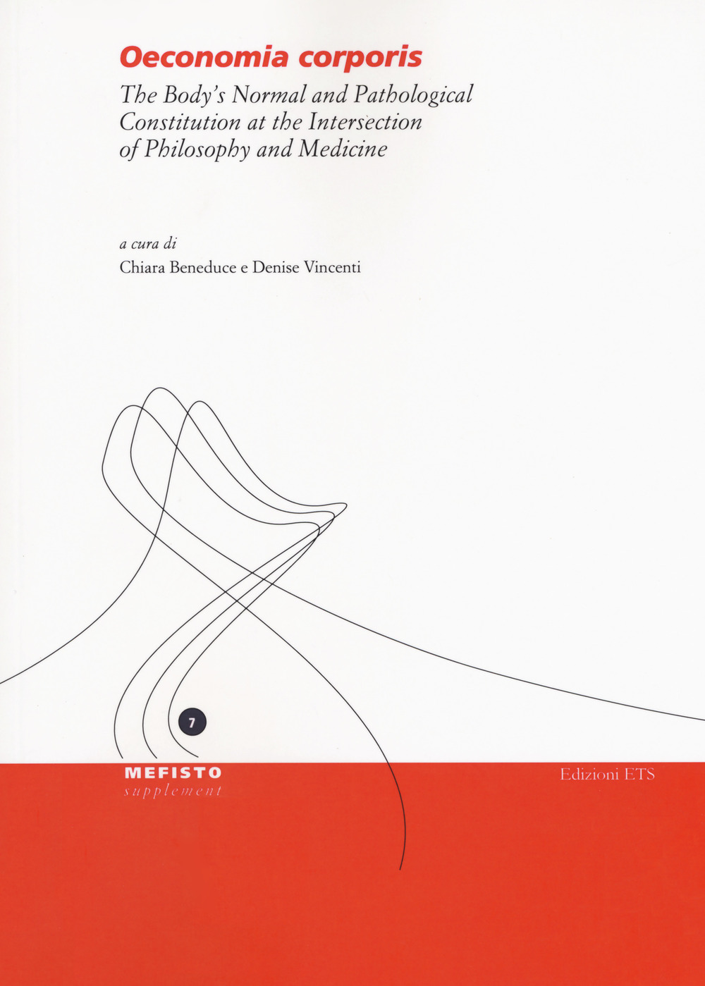 Oeconomia corporis. The body’s normal and pathological constitution at the intersection of philosophy and medicine
