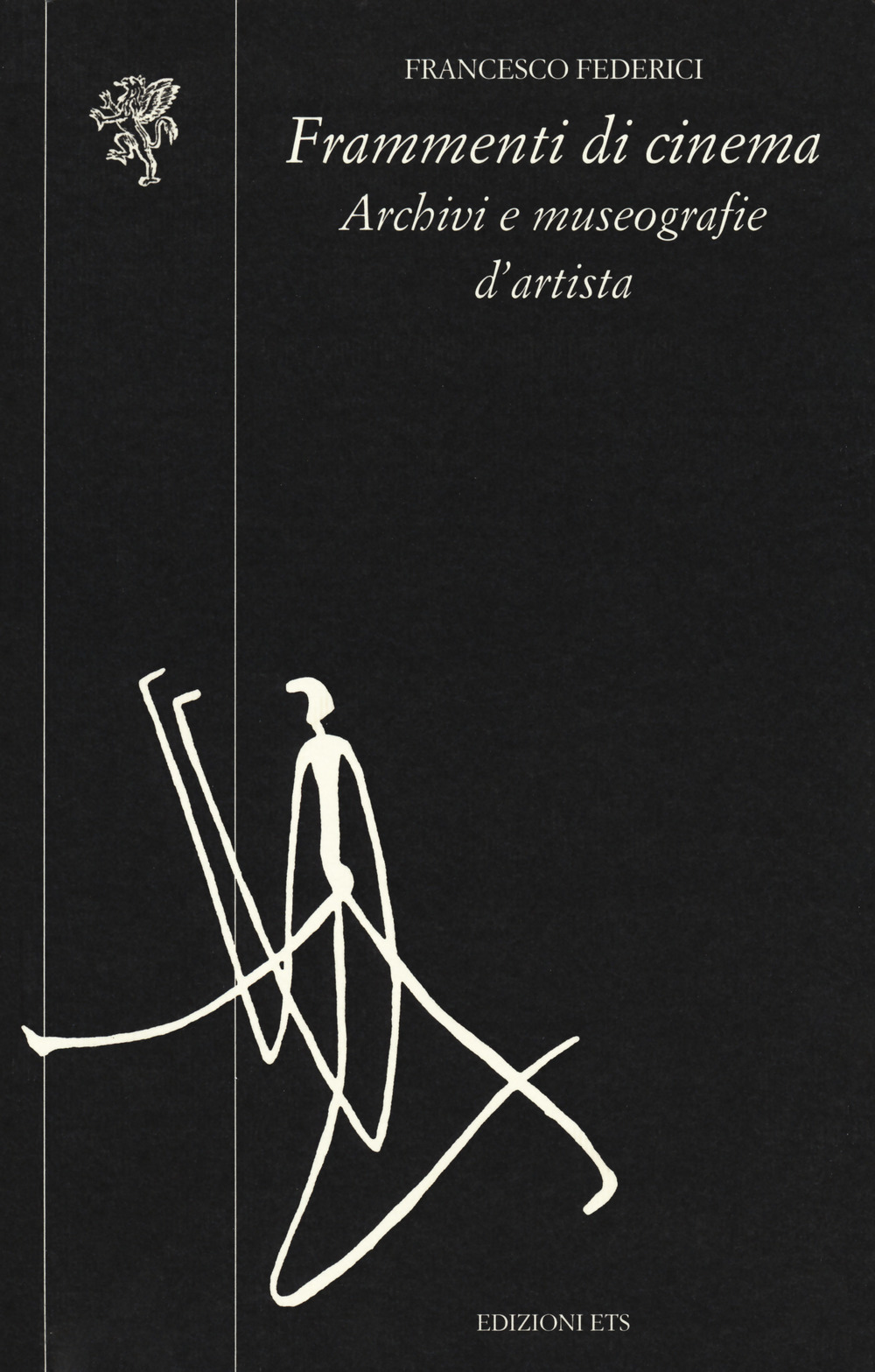 Frammenti di cinema. Archivi e museografie d'artista