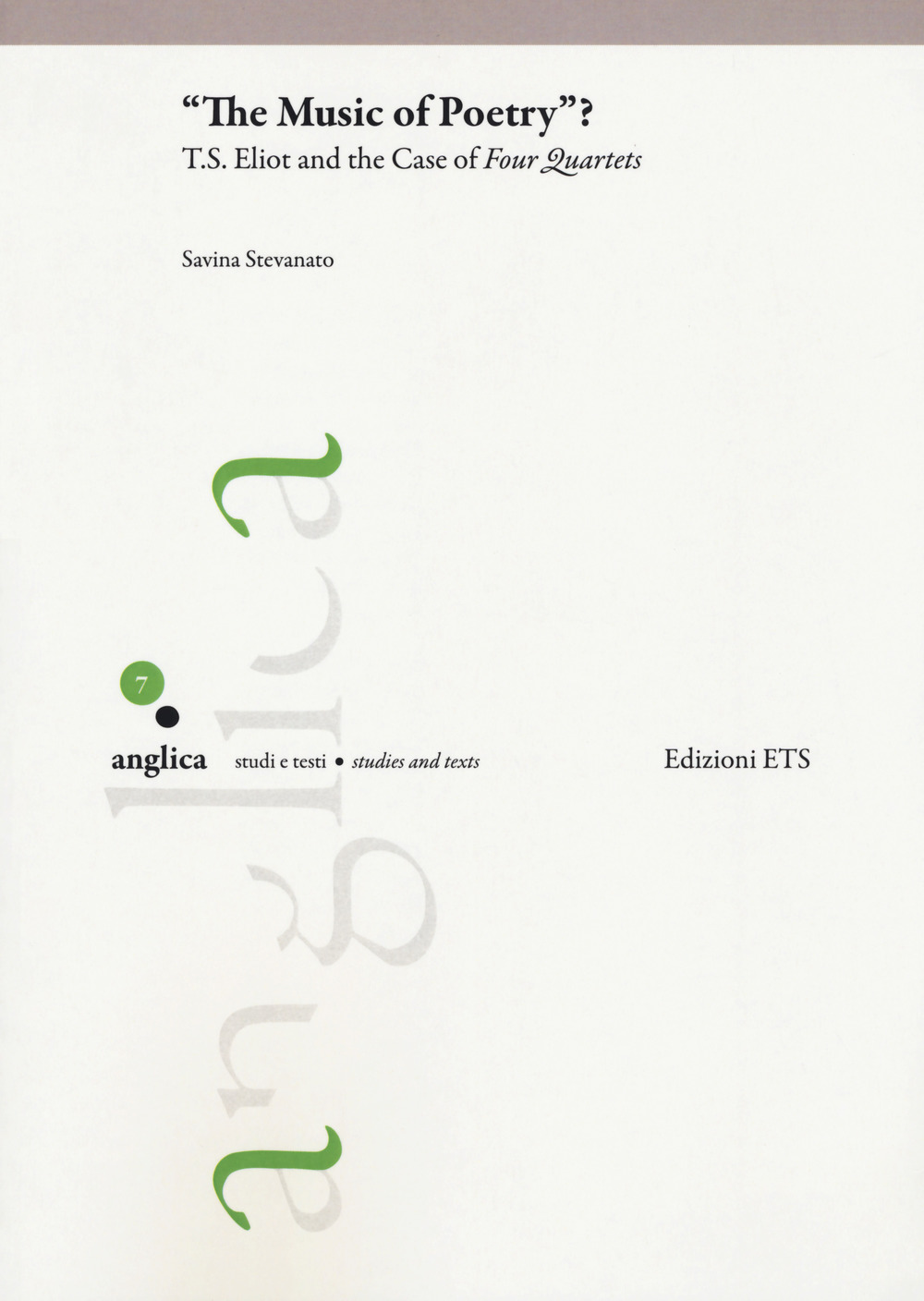 «The music of poetry»? T. S. Eliot and the case of «Four quartets»