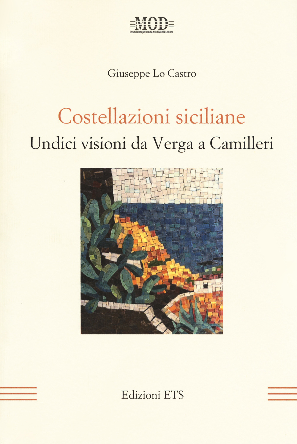 Costellazioni siciliane. Undici visioni da Verga a Camilleri