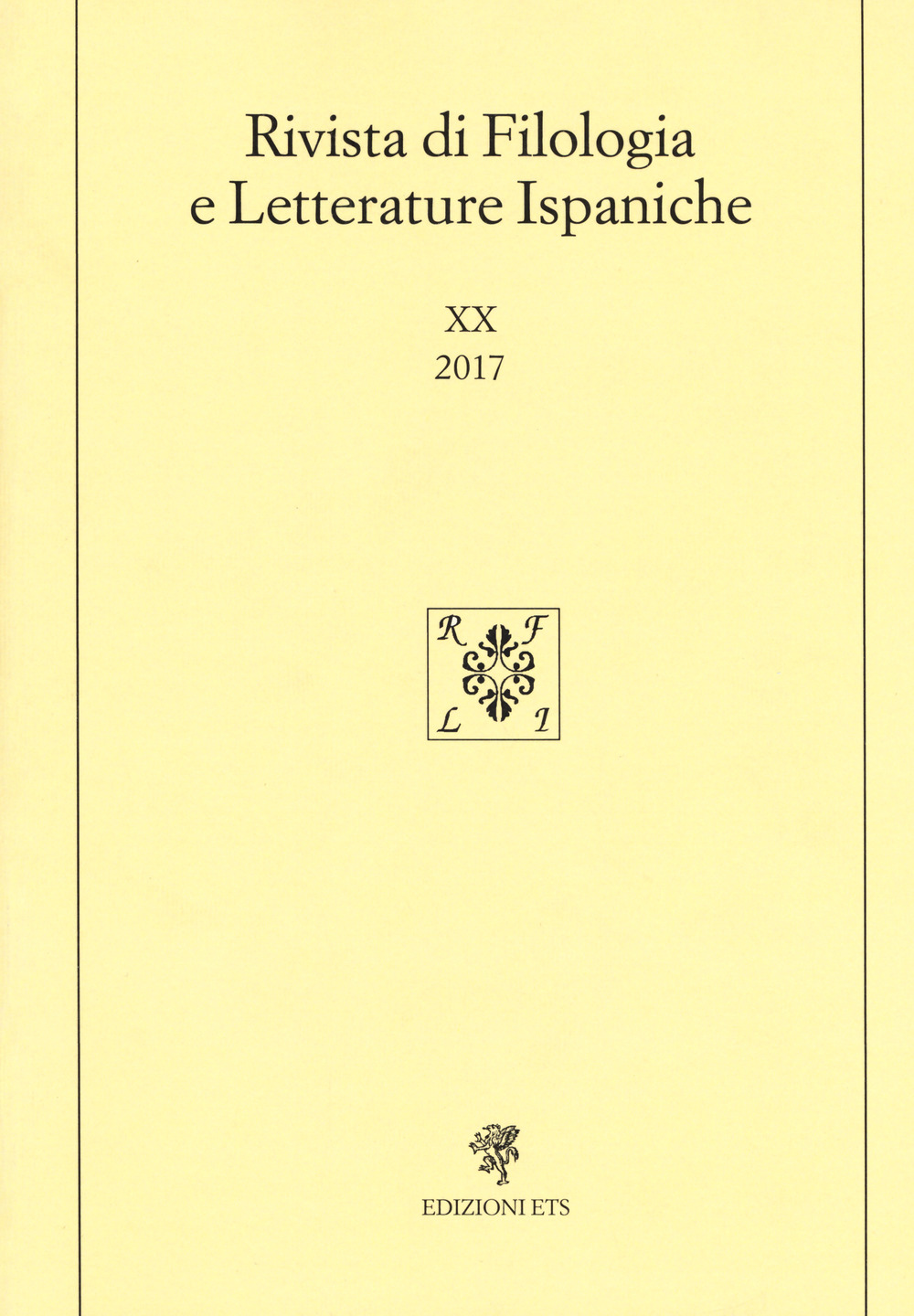 Rivista di filologia e letterature ispaniche. Vol. 20