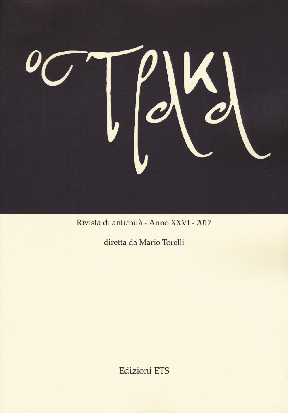 Ostraka. Rivista di antichità. Vol. 26