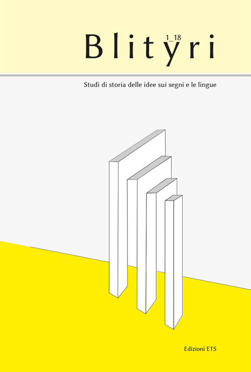 Blityri. Studi di storia delle idee sui segni e le lingue. Vol. 1: Dalle lezioni di Stresa (2016-2017)