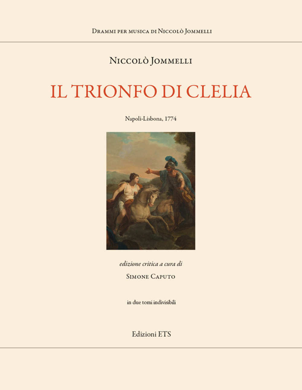 Il trionfo di Clelia. Napoli-Lisbona 1794