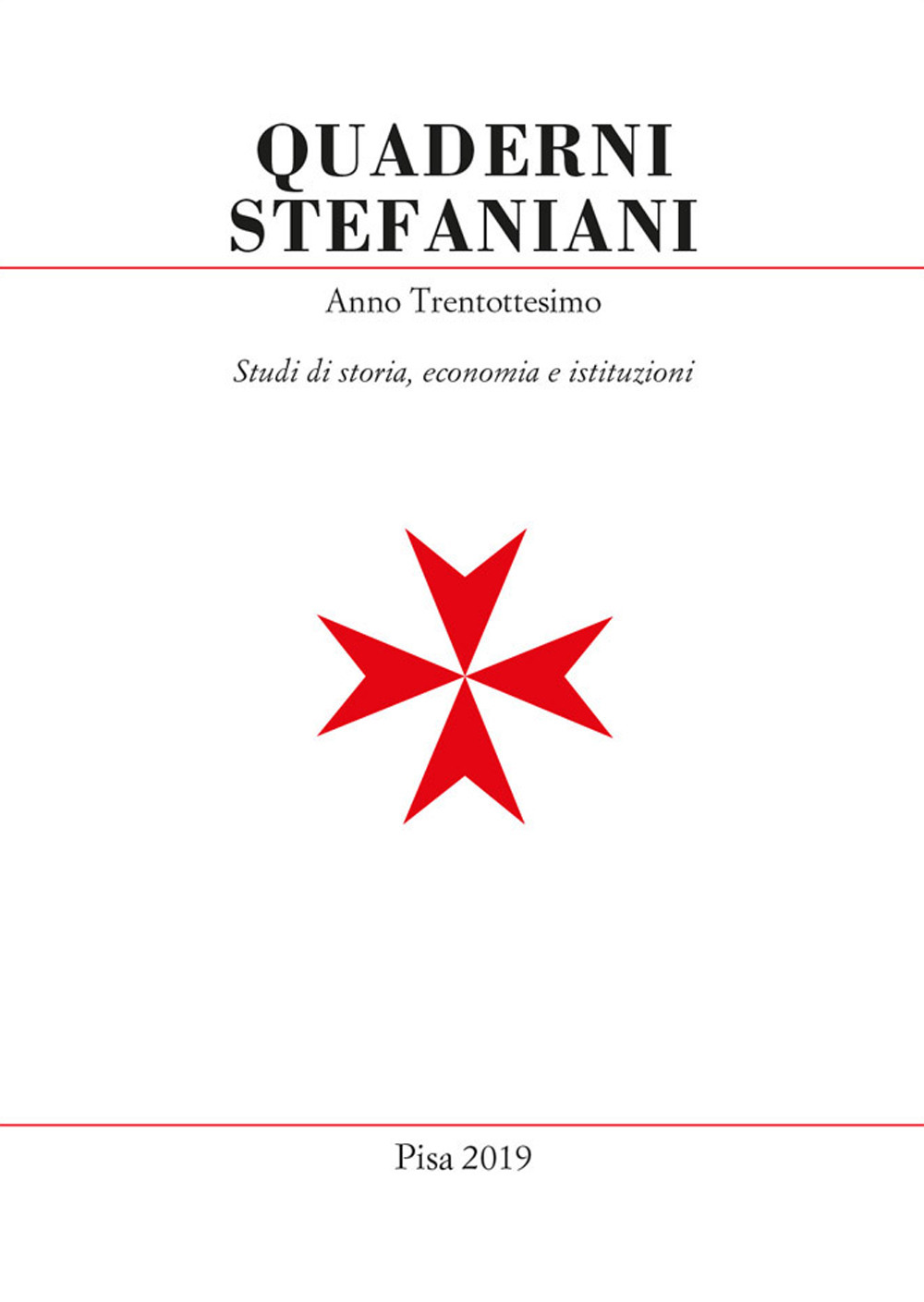 Quaderni stefaniani. Studi di storia, economia e istituzioni. Vol. 38