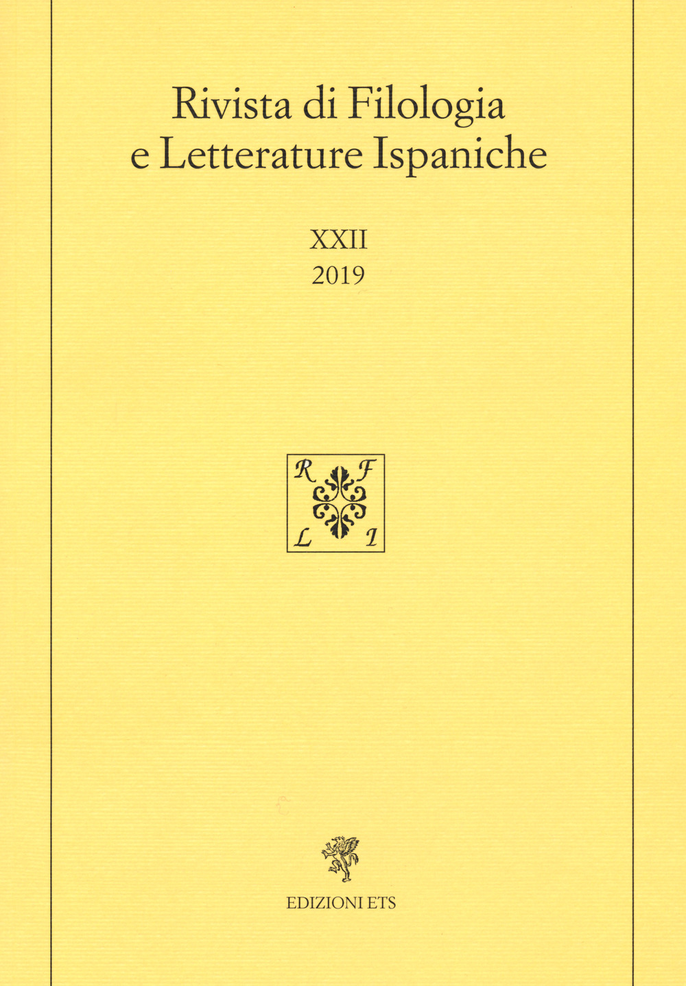 Rivista di filologia e letterature ispaniche. Vol. 22