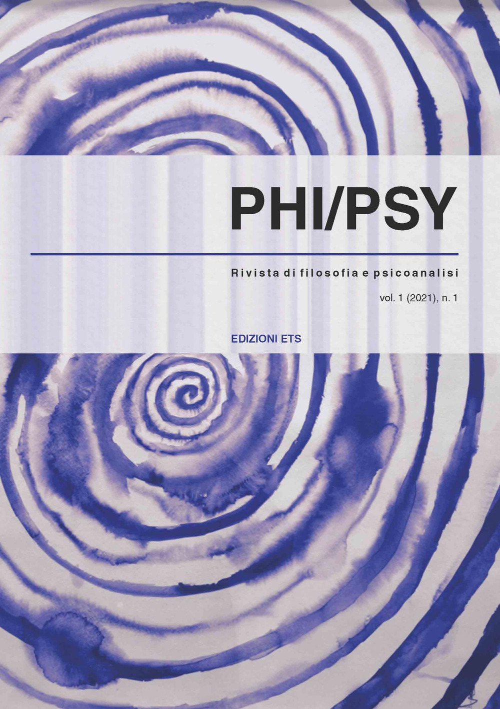 Phi-psy. Rivista di filosofia e psicoanalisi. Vol. 1