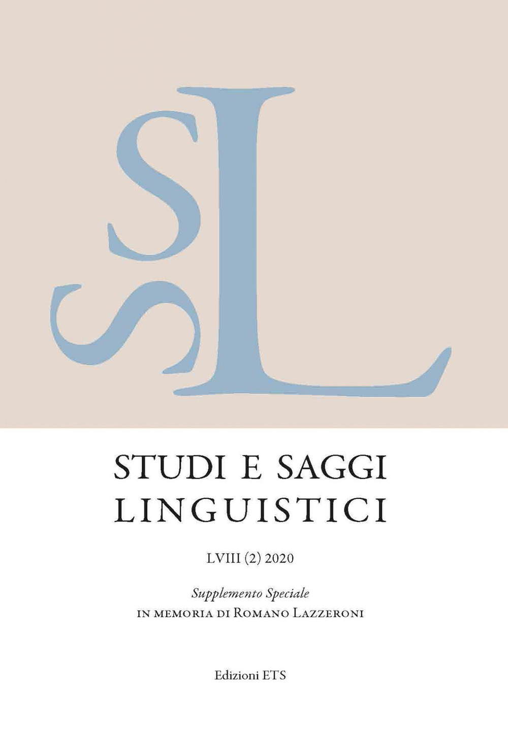 Studi e saggi linguistici. Supplemento speciale in memoria di Romano Lazzeroni. Vol. 2