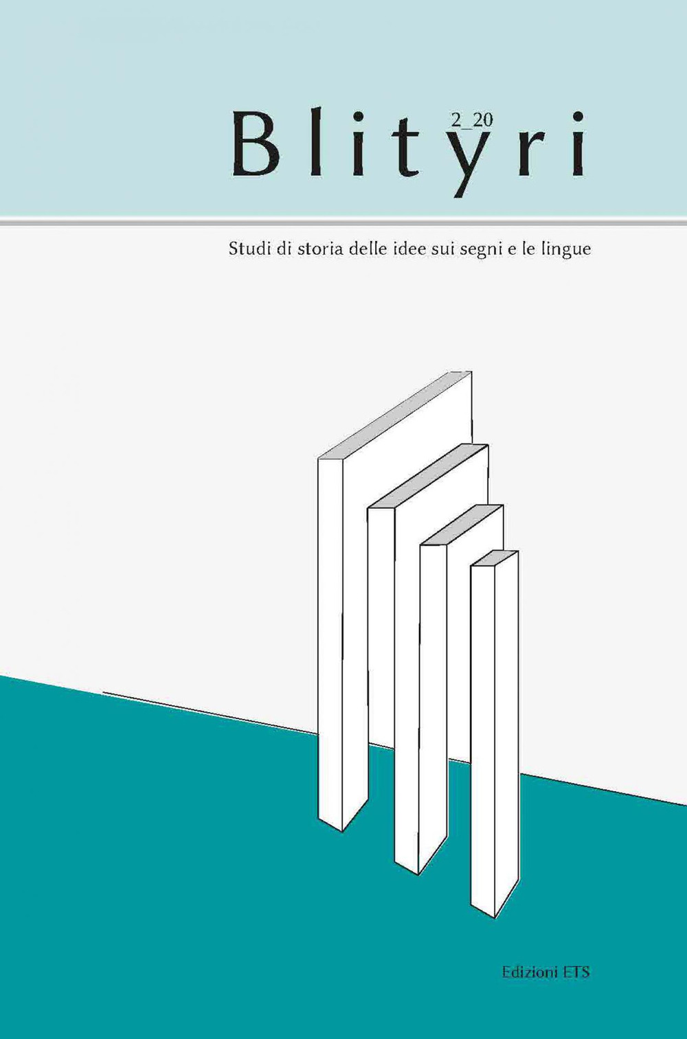 Blityri. Studi di storia delle idee sui segni e le lingue. Vol. 2