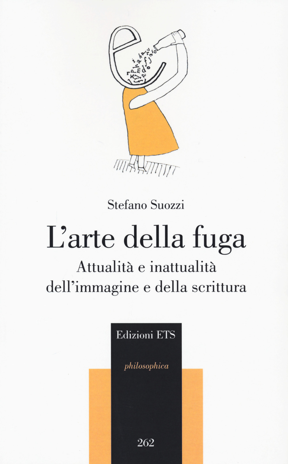 L'arte della fuga. Attualità e inattualità dell’immagine e della scrittura