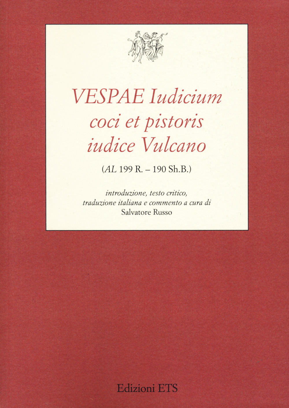 Vespae iudicium coci et pistoris iudice Vulcano (AL 199 R. – 190 Sh.B.)