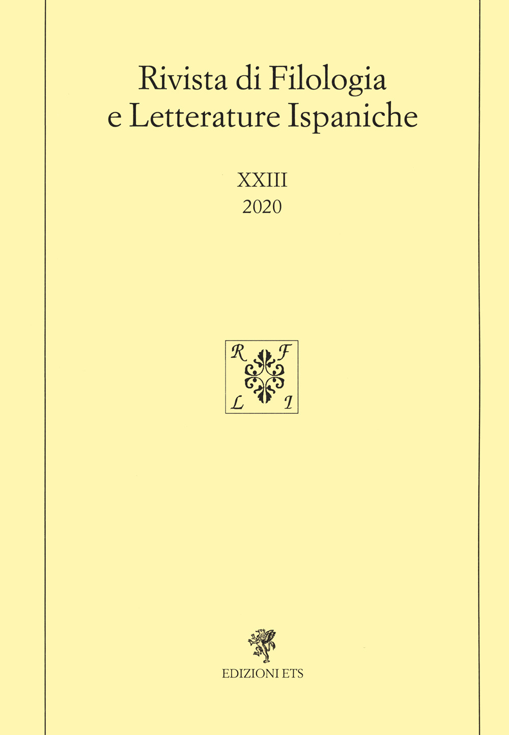 Rivista di filologia e letterature ispaniche. Vol. 23