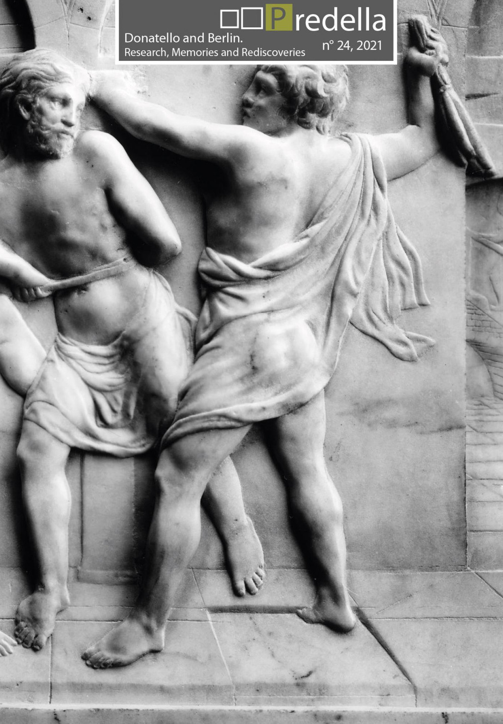 Predella. Vol. 24: Donatello and Berlin. Research, memories and rediscoveries