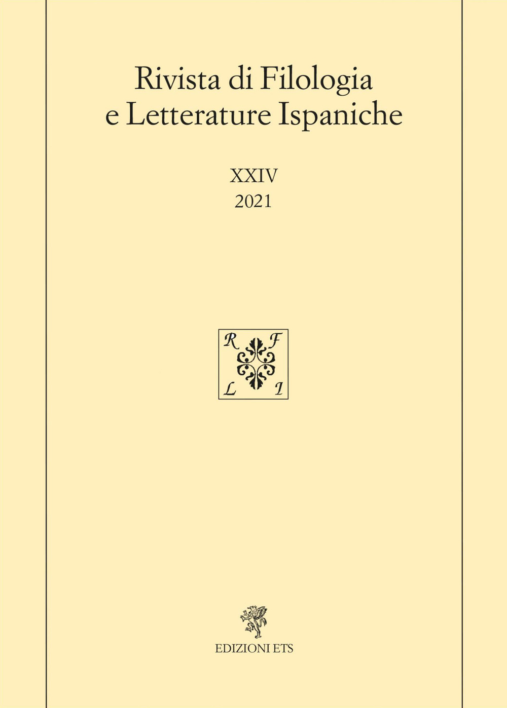 Rivista di filologia e letterature ispaniche. Vol. 24