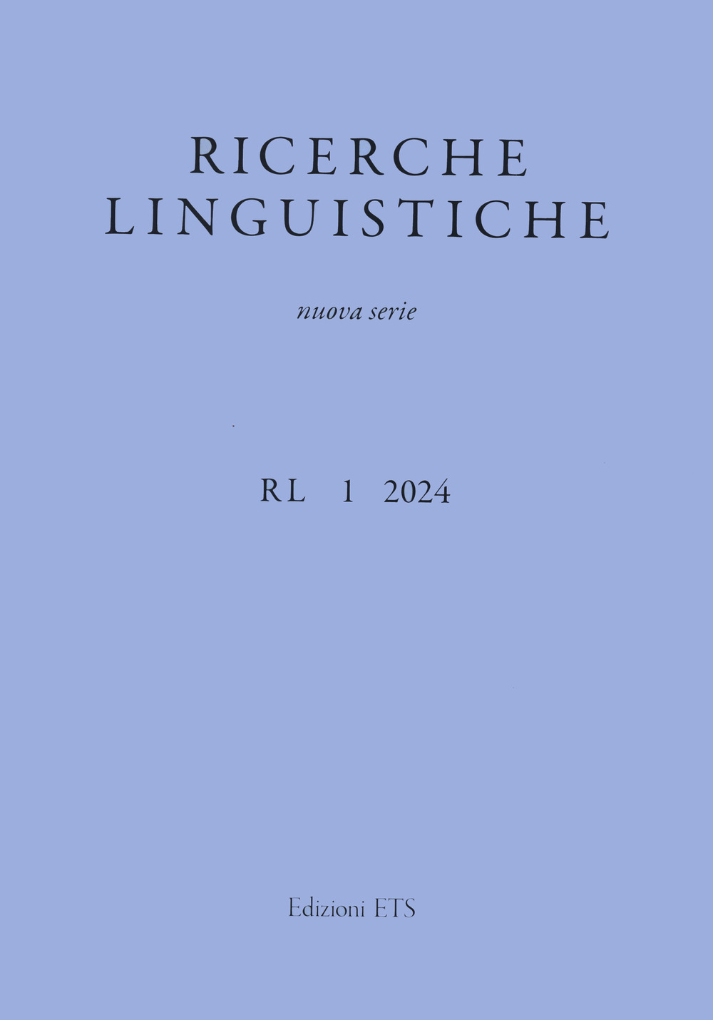 Ricerche linguistiche. Nuova serie. Vol. 1