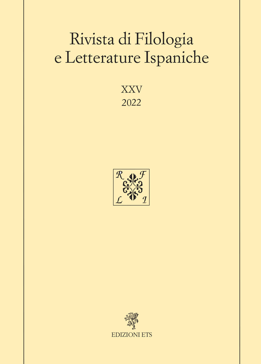 Rivista di filologia e letterature ispaniche. Vol. 25