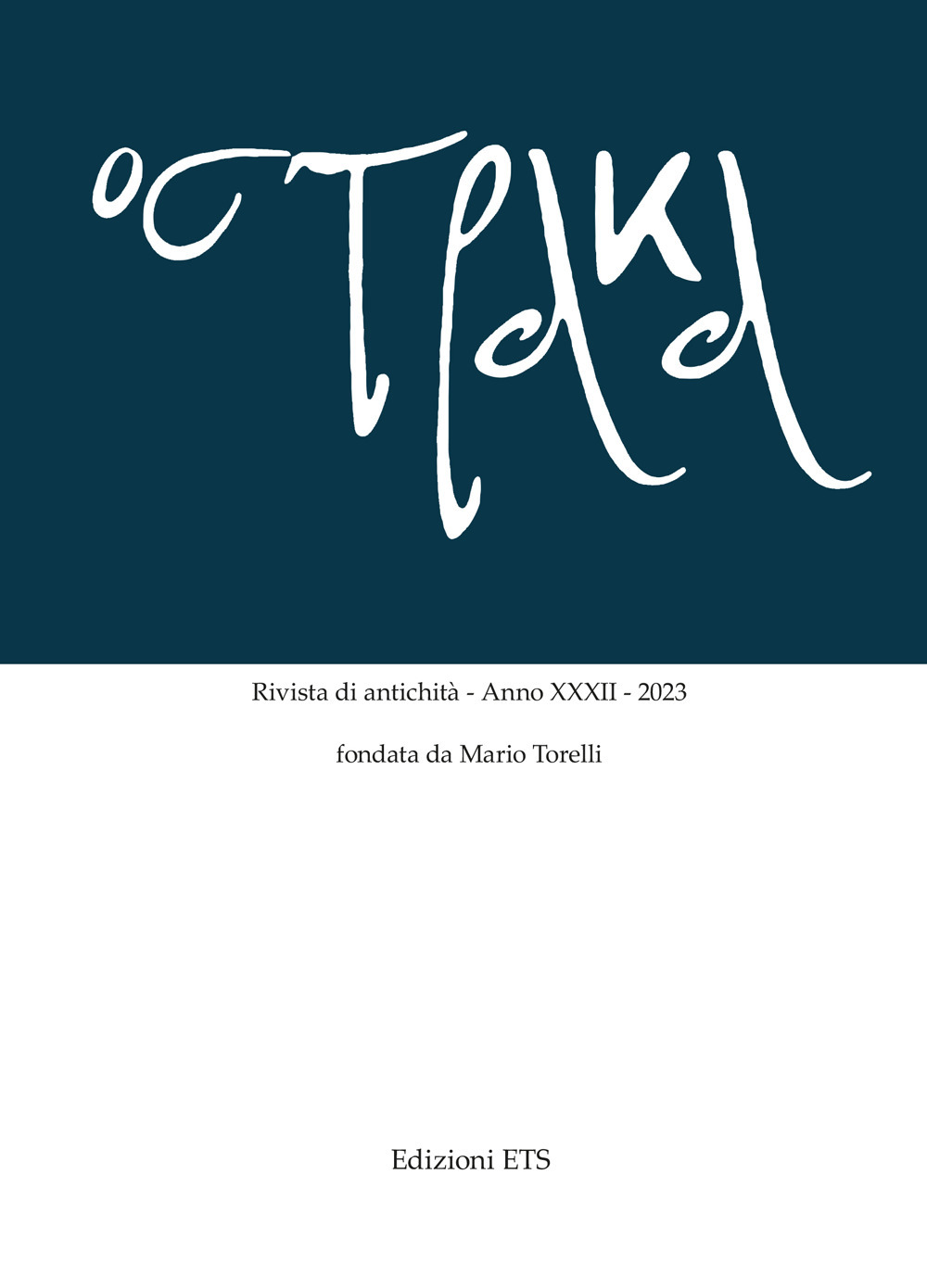 Ostraka. Rivista di antichità. Vol. 32