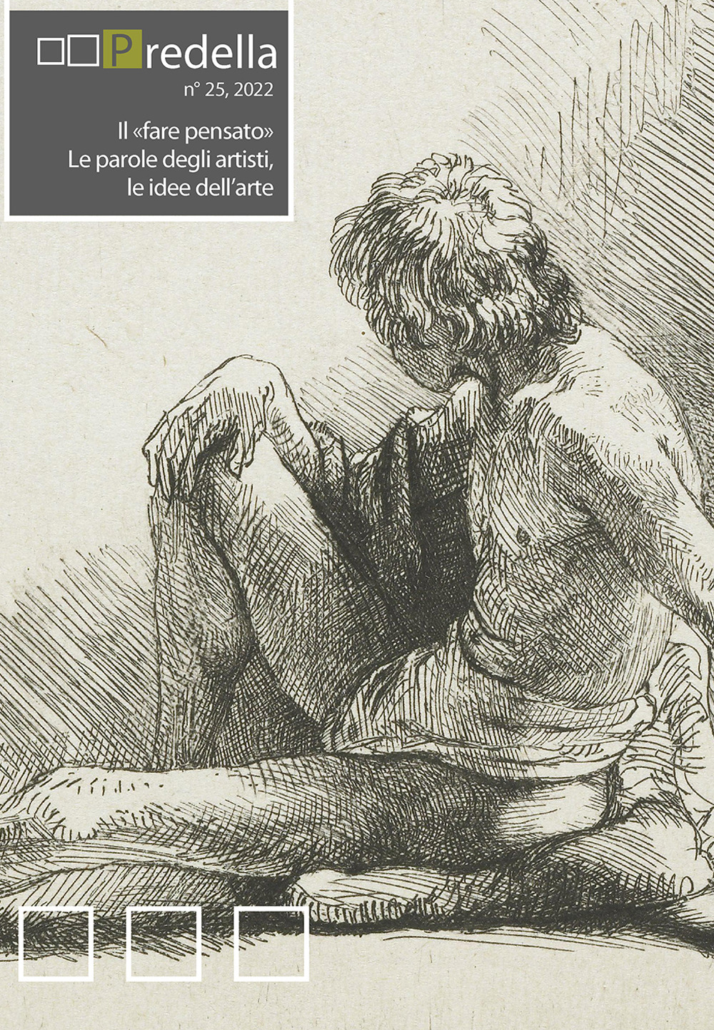 Predella. Vol. 25: Il «fare pensato». Le parole degli artisti, le idee dell’arte