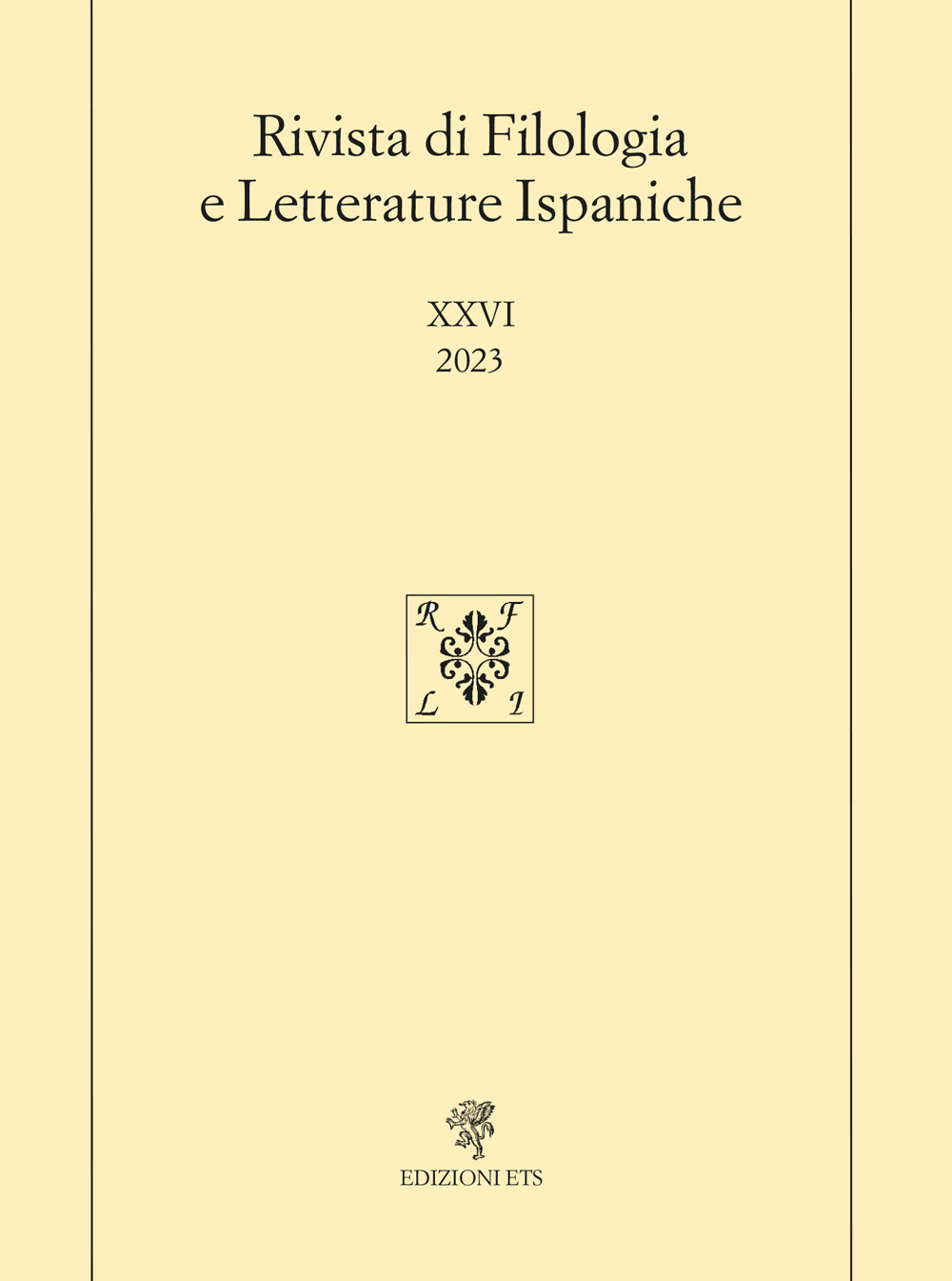 Rivista di filologia e letterature ispaniche. Vol. 26