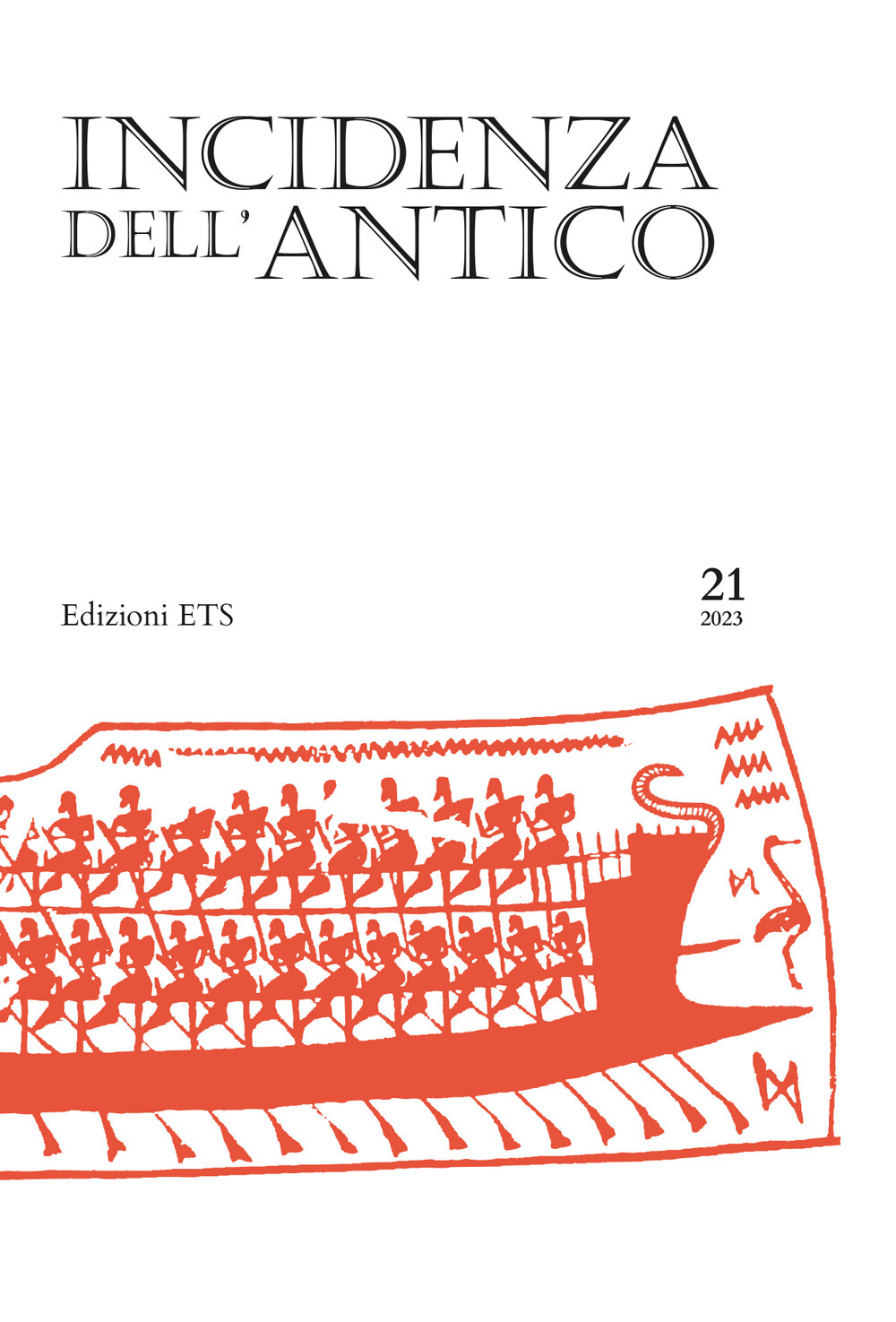 Incidenza dell'antico. Dialoghi di storia greca. Vol. 21