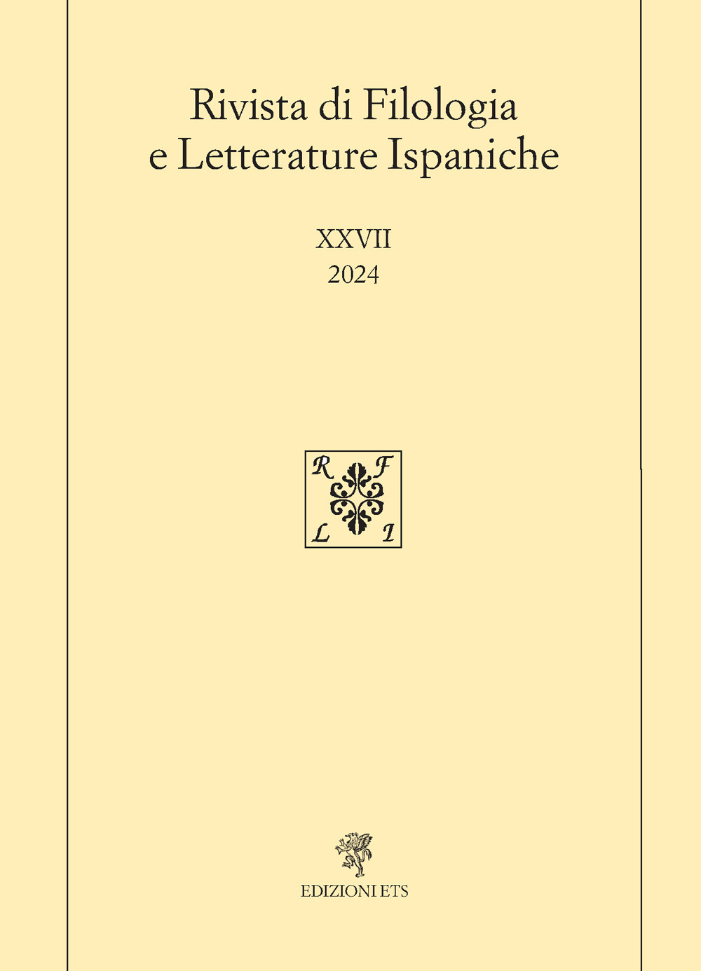 Rivista di filologia e letterature ispaniche. Vol. 27