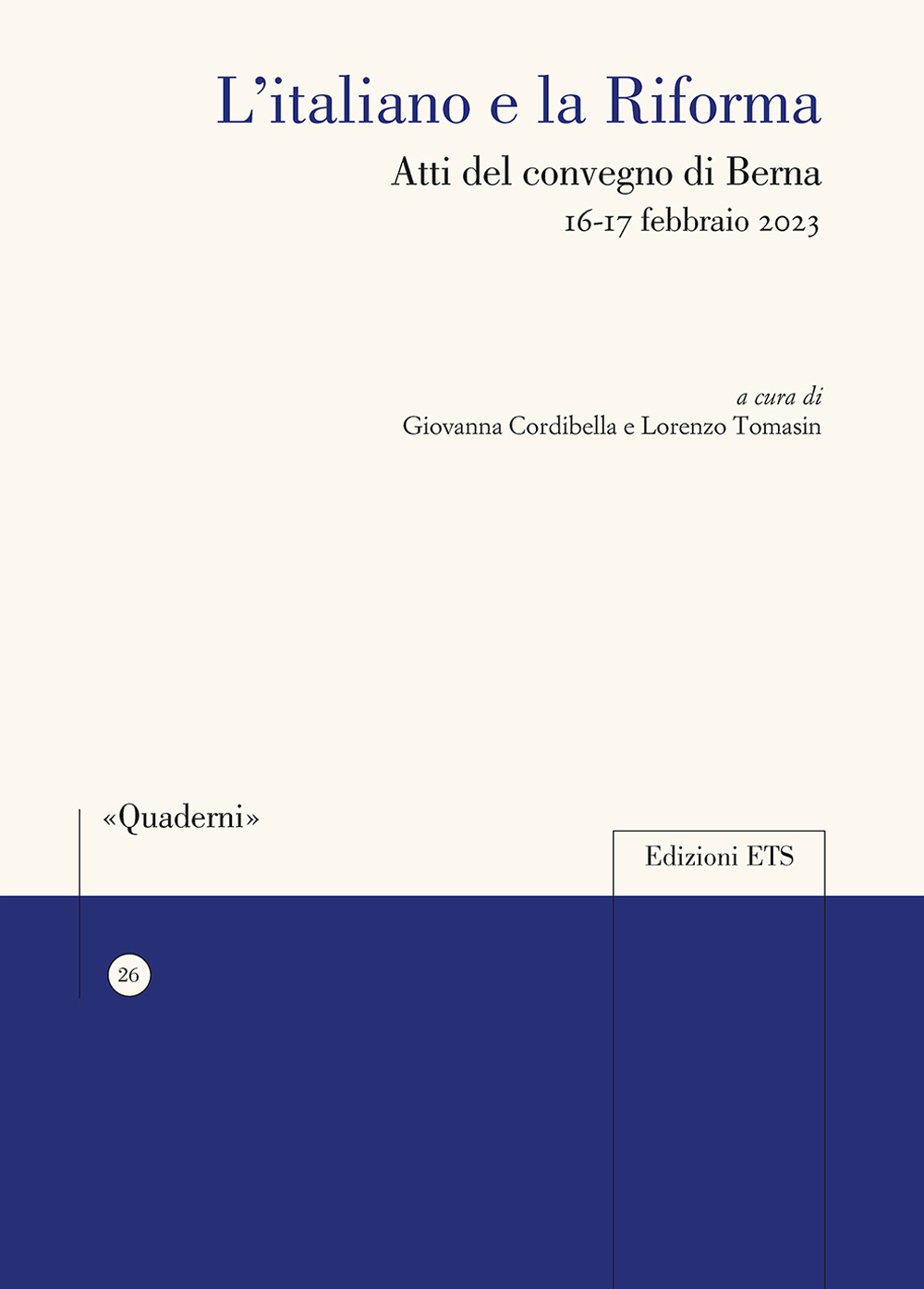 L'italiano e la Riforma. Atti del Convegno di Berna 16-17 febbraio 2023