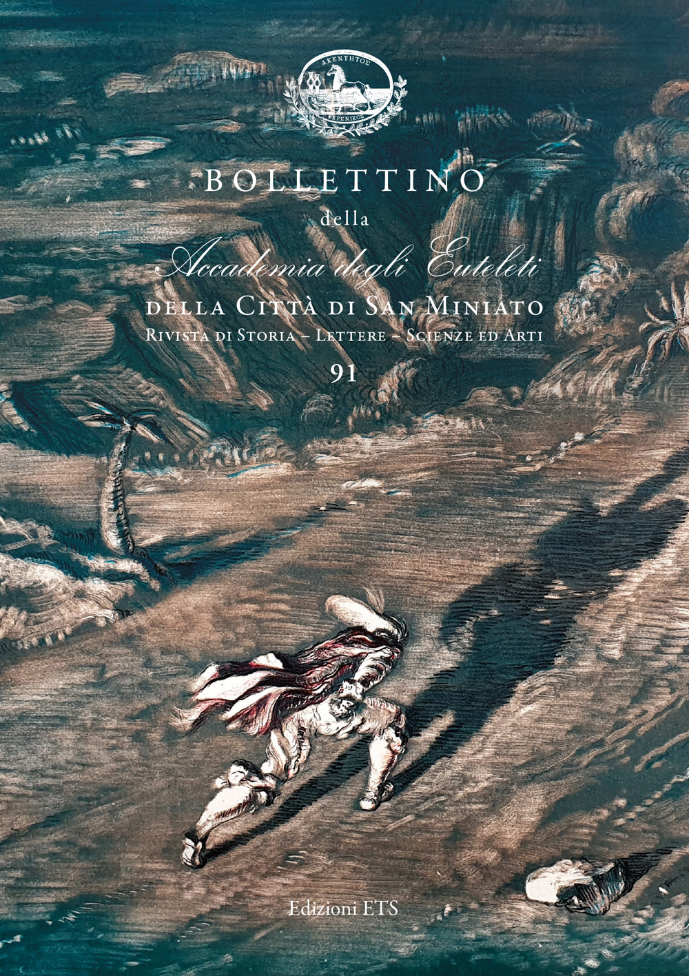 Bollettino della Accademia degli Euteleti della città di San Miniato. Rivista di storia, lettere, scienze ed arti. Vol. 91