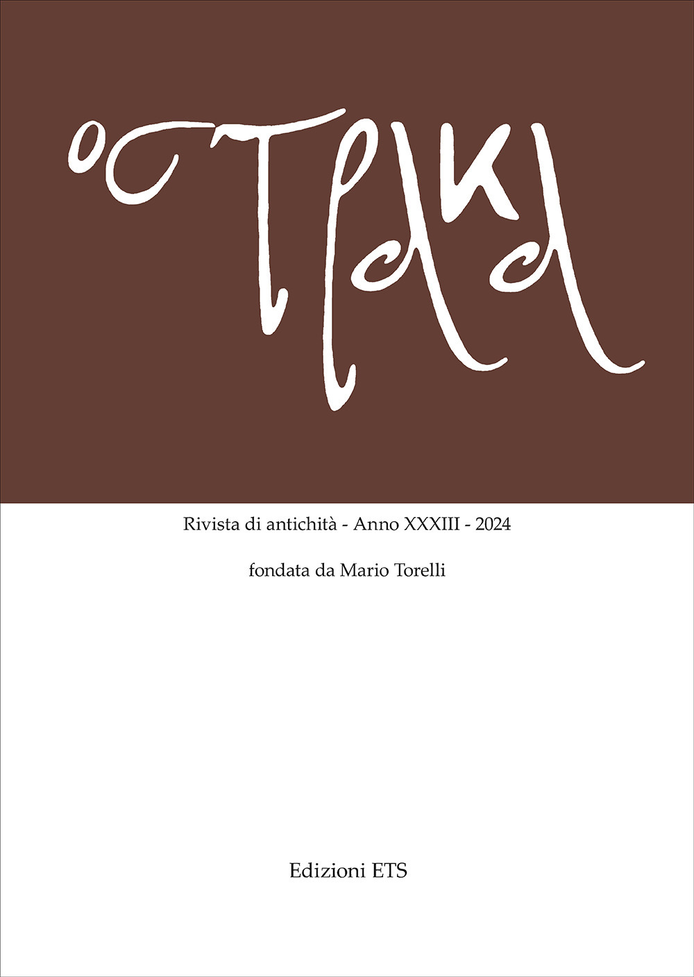 Ostraka. Rivista di antichità. Vol. 33