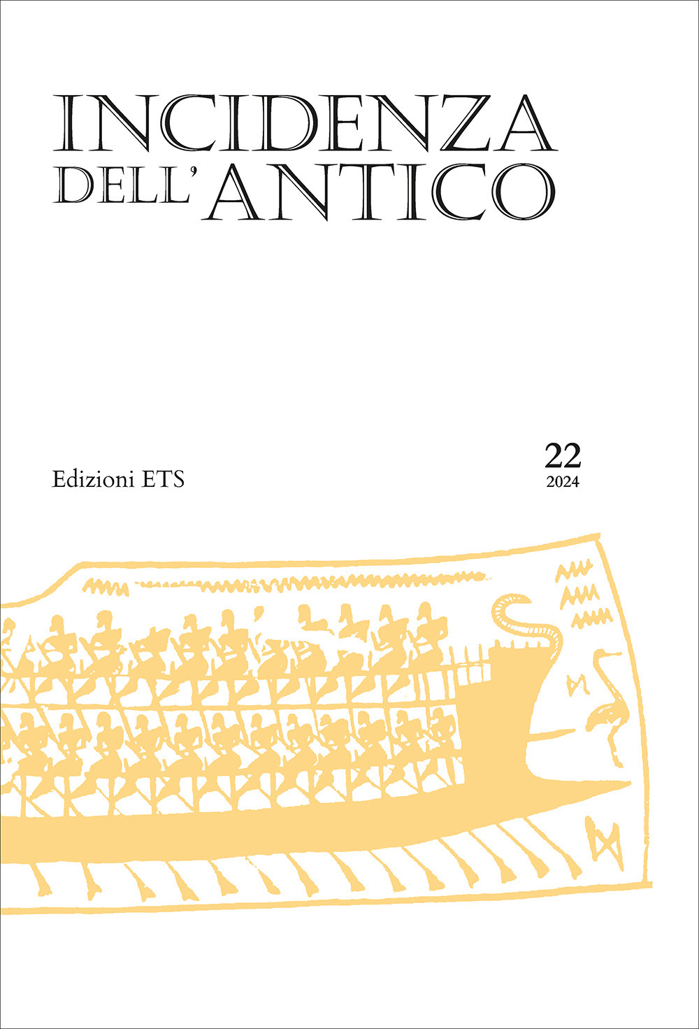 Incidenza dell'antico. Dialoghi di storia greca. Vol. 22
