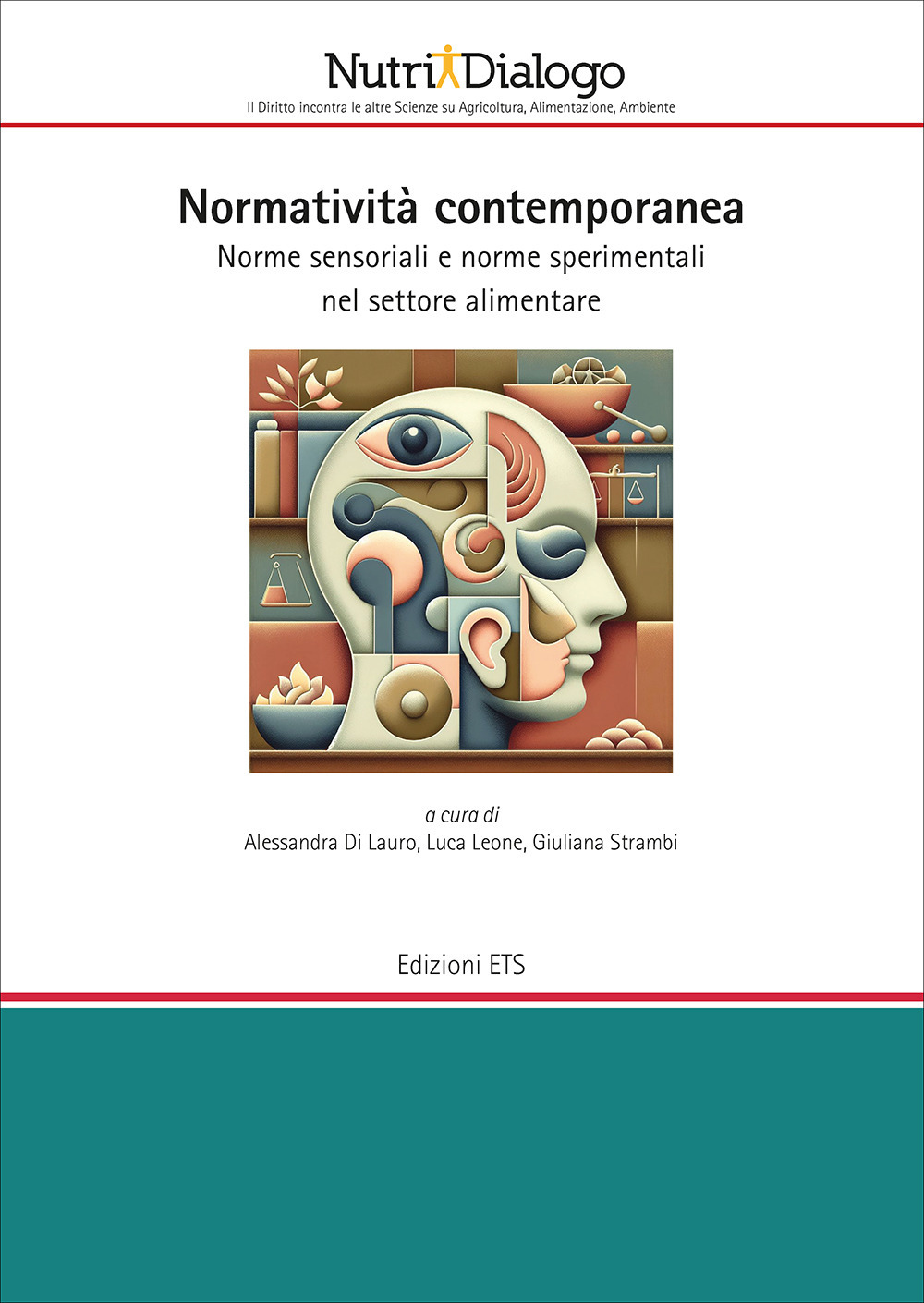 Normatività contemporanea. Norme sensoriali e norme sperimentali nel settore alimentare