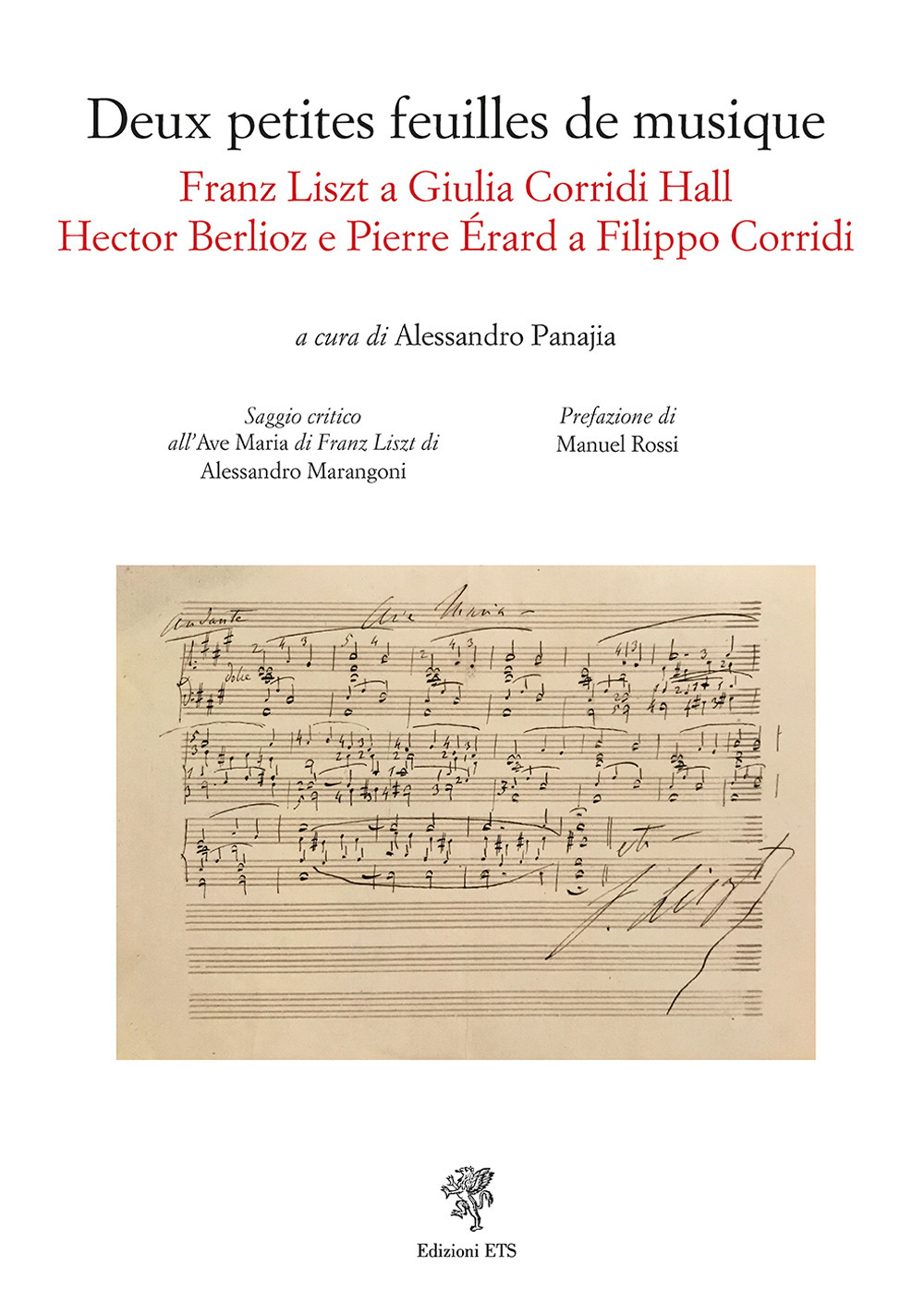 Deux petites feuilles de musique. Franz Liszt a Giulia Corridi. Hall Hector Berlioz e Pierre Érard a Filippo Corridi