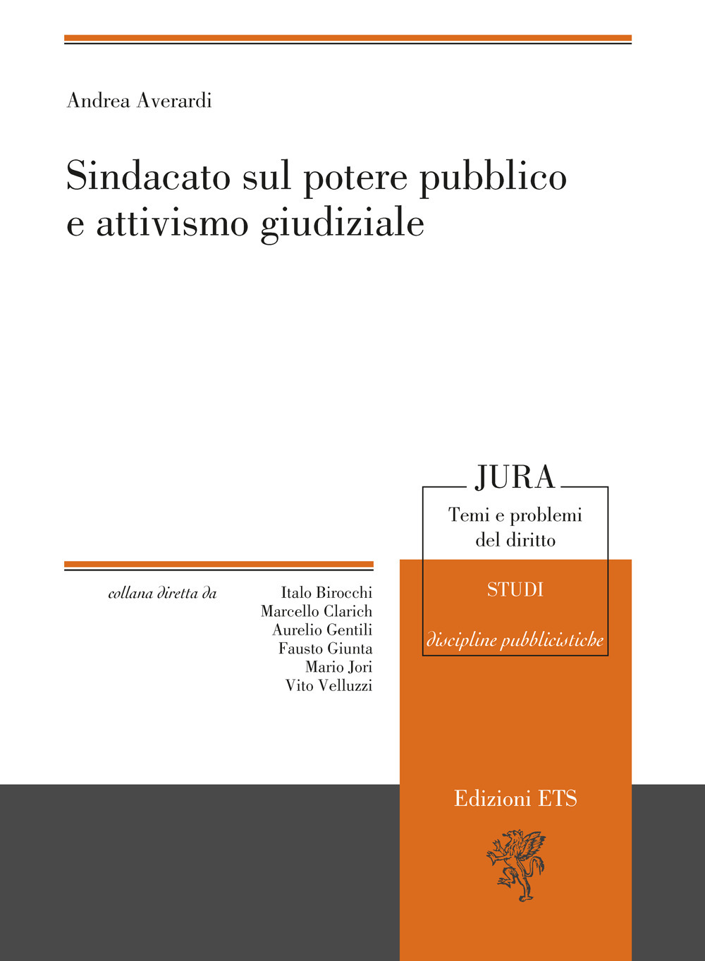 Sindacato sul potere pubblico e attivismo giudiziale