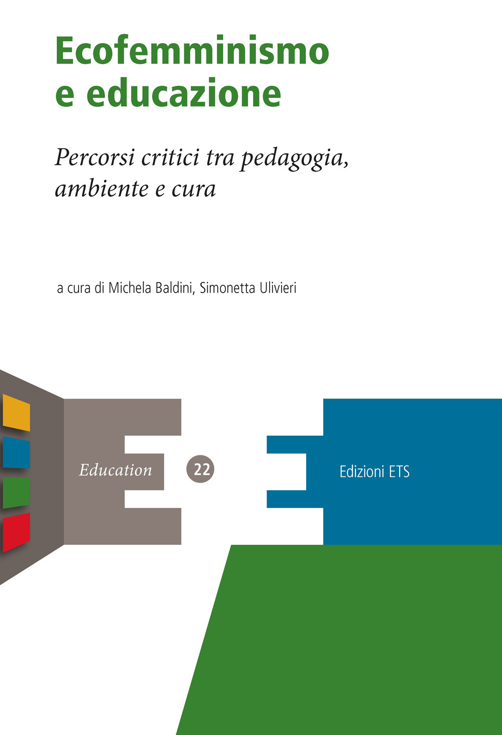 Ecofemminismo e educazione. Percorsi critici tra pedagogia, ambiente e cura
