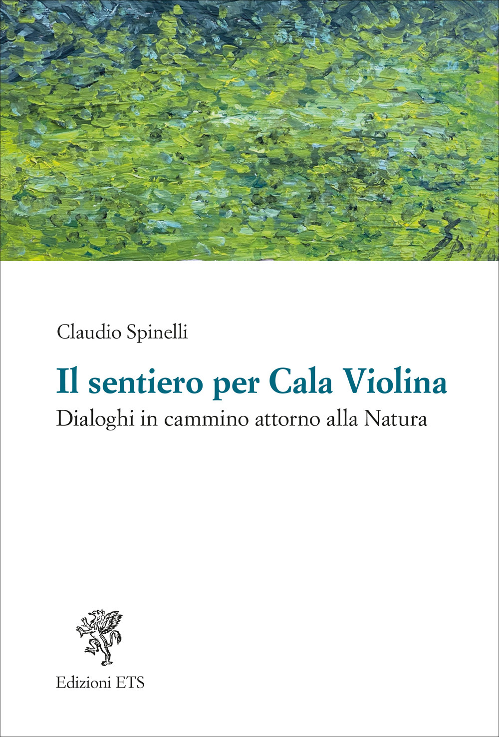 Il sentiero per Cala Violina. Dialoghi in cammino attorno alla natura