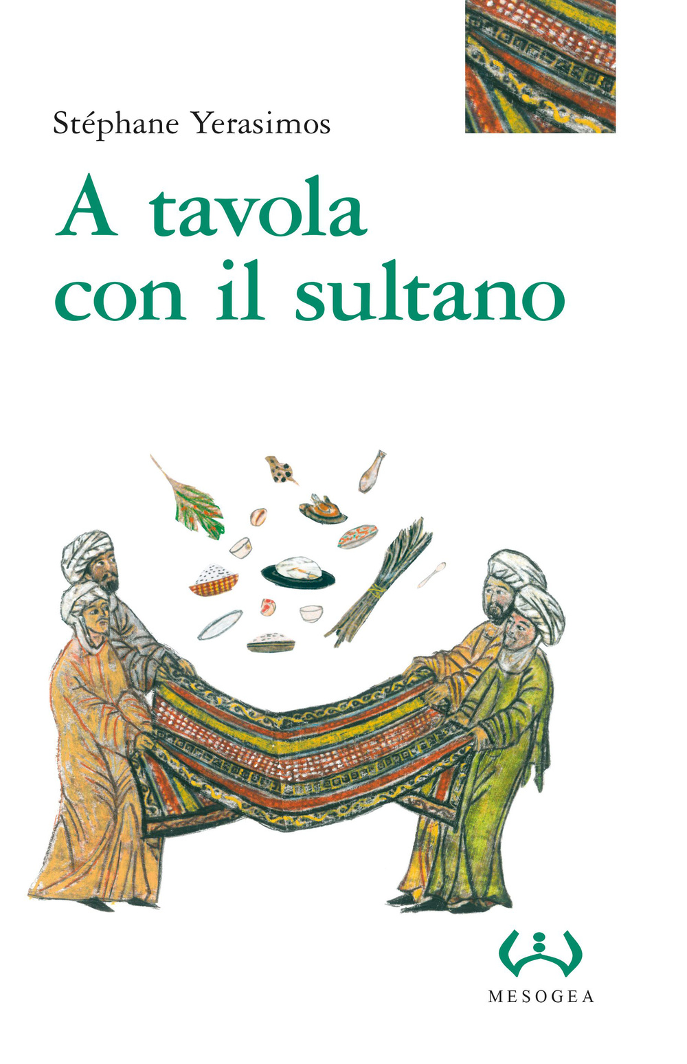 A tavola con il sultano