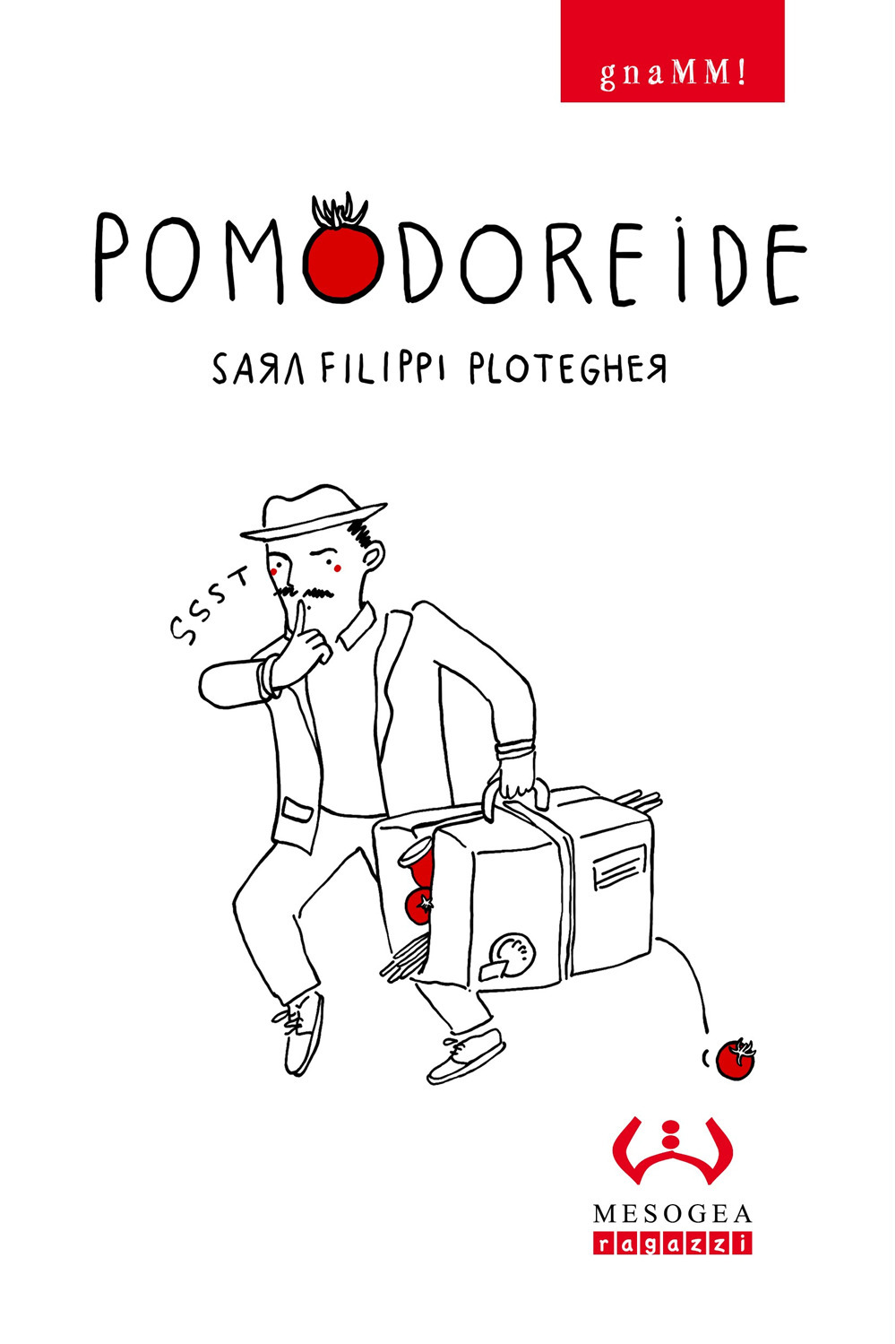 Pomodoreide. gnaMM!