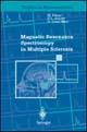 Magnetic resonance. Spectroscopy in multiple sclerosis