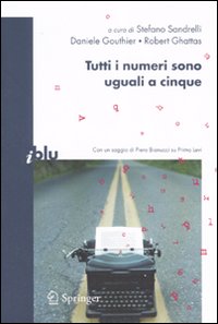 Tutti i numeri sono uguali a cinque