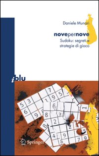 Novepernove. Sudoku: segreti e strategie di gioco